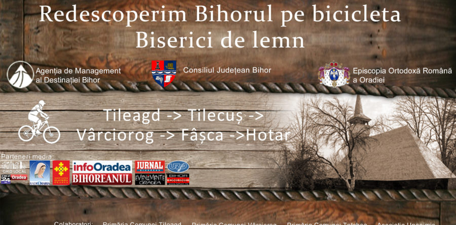 Redescoperim Bihorul pe bicicleta – Biserici de lemn